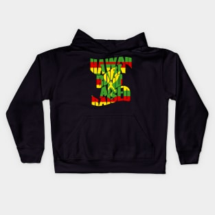 Hawaii Born and Raised Kanaka Maoli by Hawaii Nei All Day Kids Hoodie